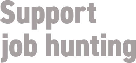 Support job hunting